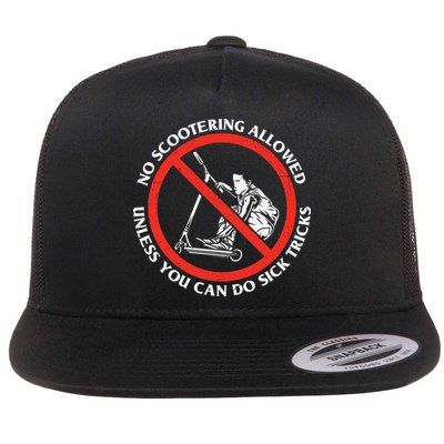 No Scootering Allowed Unless You Can Do Sick Tricks Scooter Plus Size Shirts Flatbill Hat