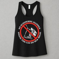 No Scootering Allowed Unless You Can Do Sick Tricks Scooter Plus Size Shirts Womens Tank Top