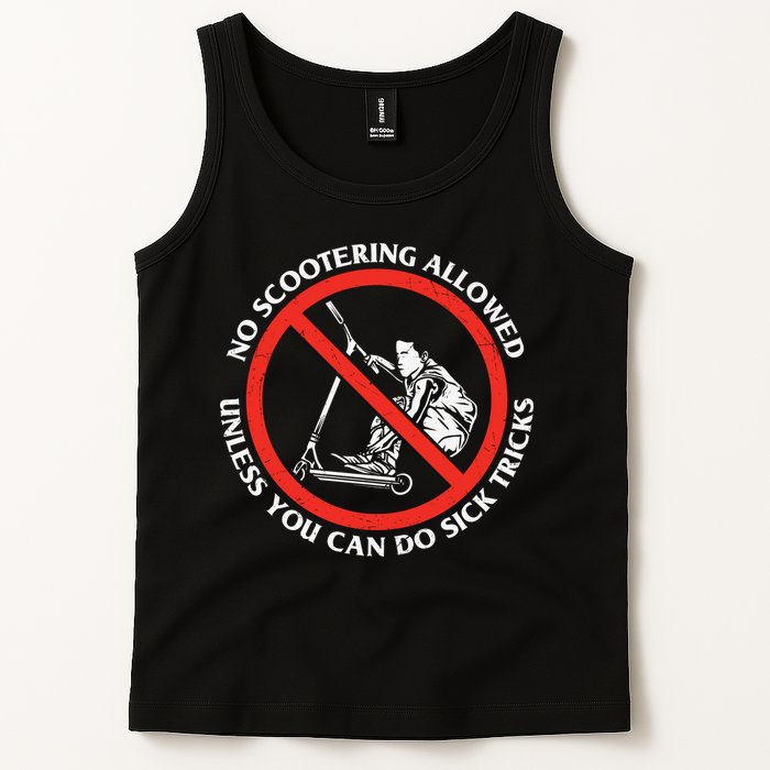 No Scootering Allowed Unless You Can Do Sick Tricks Scooter Plus Size Shirts Tank Top