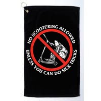 No Scootering Allowed Unless You Can Do Sick Tricks Scooter Plus Size Shirts Golf Towel