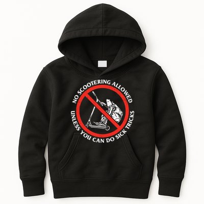 No Scootering Allowed Unless You Can Do Sick Tricks Scooter Plus Size Shirts Kids Hoodie