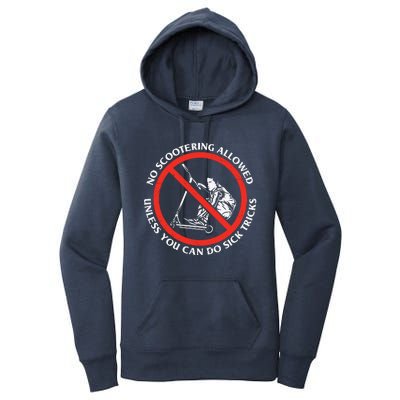 No Scootering Allowed Unless You Can Do Sick Tricks Scooter Plus Size Shirts Women's Pullover Hoodie