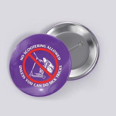 No Scootering Allowed Unless You Can Do Sick Tricks Scooter Plus Size Shirts Button