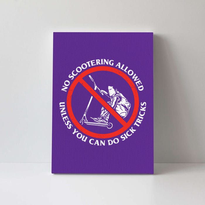 No Scootering Allowed Unless You Can Do Sick Tricks Scooter Plus Size Shirts Canvas