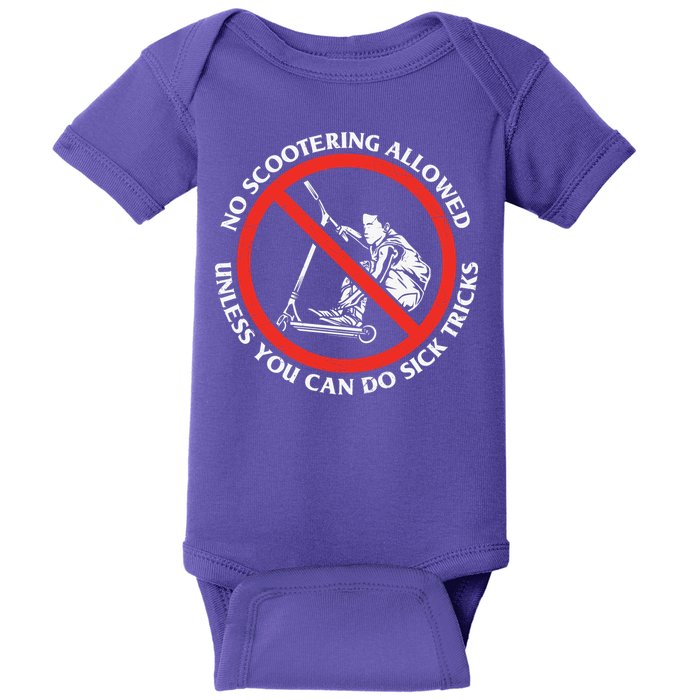 No Scootering Allowed Unless You Can Do Sick Tricks Scooter Plus Size Shirts Baby Bodysuit