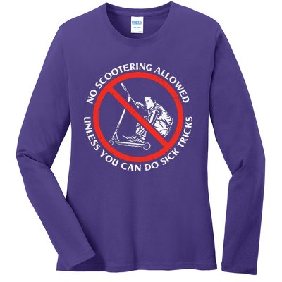 No Scootering Allowed Unless You Can Do Sick Tricks Scooter Plus Size Shirts Ladies Long Sleeve Shirt