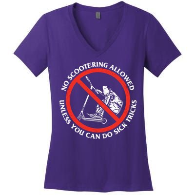 No Scootering Allowed Unless You Can Do Sick Tricks Scooter Plus Size Shirts Women's V-Neck T-Shirt