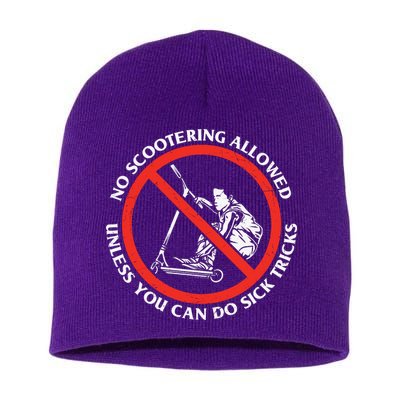 No Scootering Allowed Unless You Can Do Sick Tricks Scooter Plus Size Shirts Short Acrylic Beanie