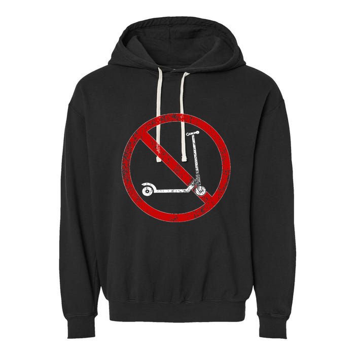 No Scooters allowed Anti Scootering True Skaters Only Garment-Dyed Fleece Hoodie