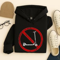 No Scooters allowed Anti Scootering True Skaters Only Hoodie