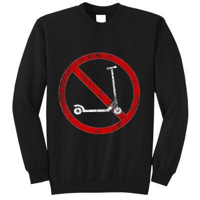 No Scooters allowed Anti Scootering True Skaters Only Sweatshirt