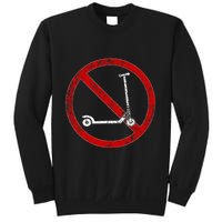 No Scooters allowed Anti Scootering True Skaters Only Sweatshirt
