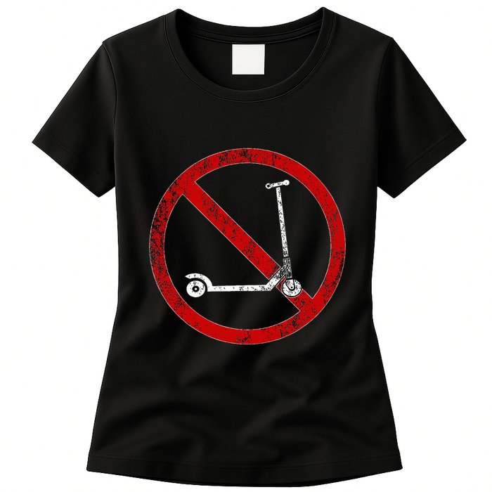 No Scooters allowed Anti Scootering True Skaters Only Womens T-Shirt