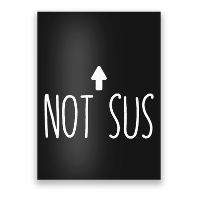 Not Sus Arrow Gaming Meme Matching Halloween Costume Funny Poster