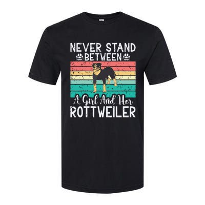 Never Stand Between A Girl And Her Rottweiler Softstyle CVC T-Shirt