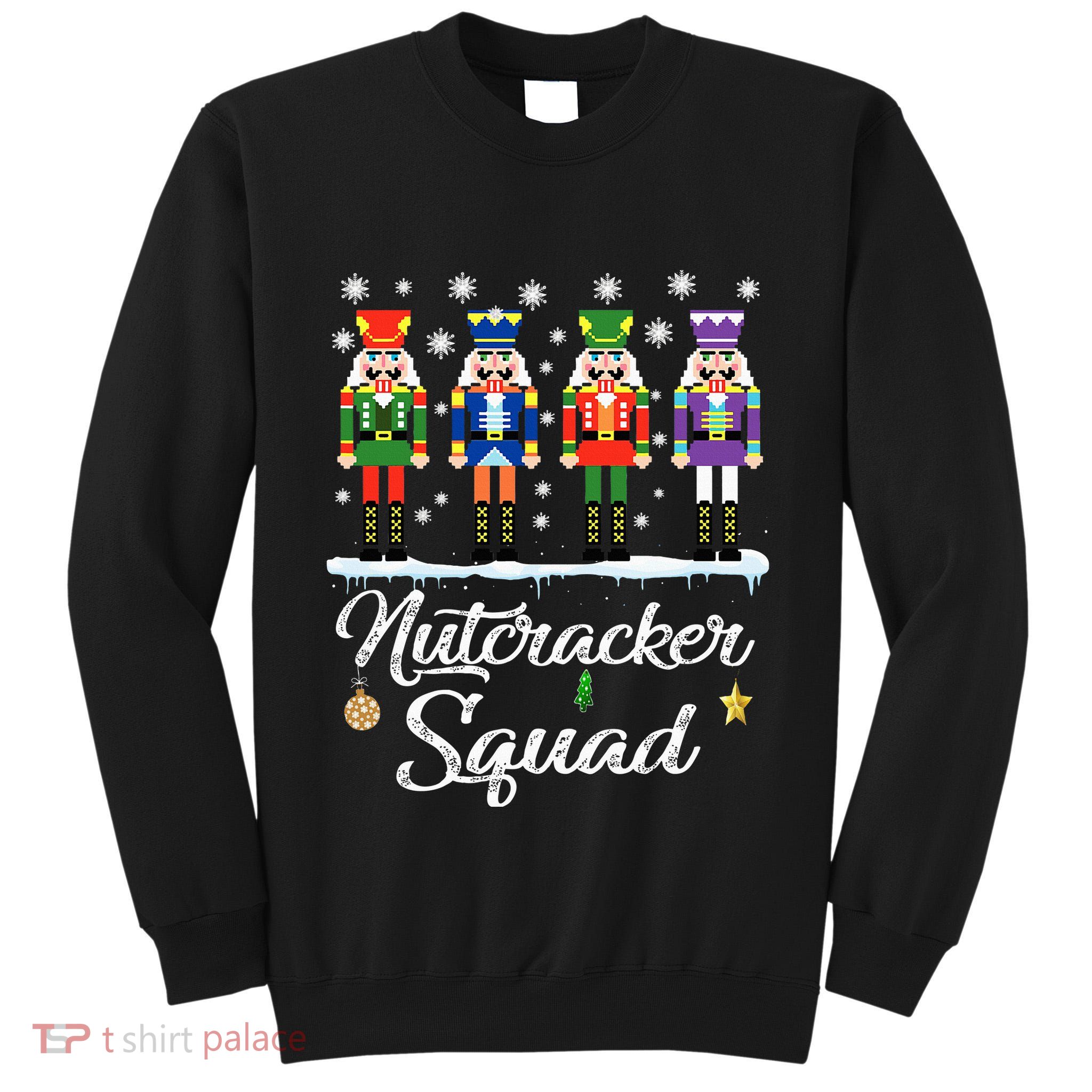Nutcracker Squad Ballet Dance Matching Family Christmas Tall Sweatshirt