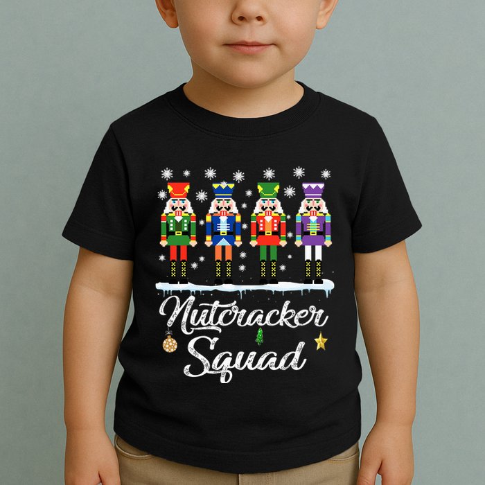 Nutcracker Squad Ballet Dance Matching Family Christmas Toddler T-Shirt
