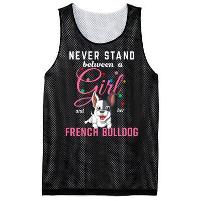 Never Stand Between A Girl And Her French Bulldog Mesh Reversible Basketball Jersey Tank