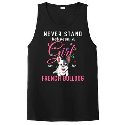 Never Stand Between A Girl And Her French Bulldog PosiCharge Competitor Tank