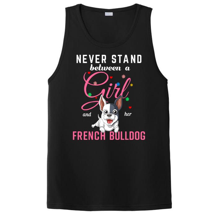 Never Stand Between A Girl And Her French Bulldog PosiCharge Competitor Tank