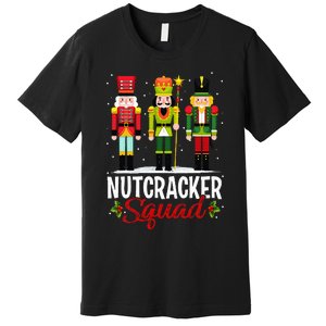 Nutcracker Squad Ballet Dance Matching Family Christmas Xmas Premium T-Shirt