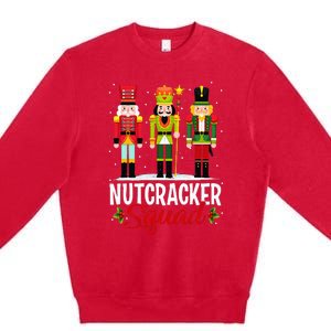 Nutcracker Squad Ballet Dance Matching Family Christmas Xmas Premium Crewneck Sweatshirt