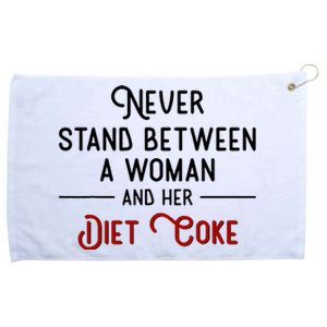 Never Stand Between A Woman And Her Diet C.O.K.E Grommeted Golf Towel