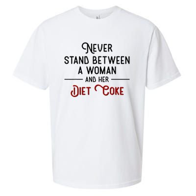 Never Stand Between A Woman And Her Diet Co Ke Sueded Cloud Jersey T-Shirt