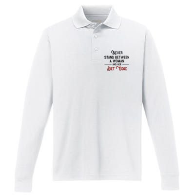 Never Stand Between A Woman And Her Diet Co Ke Performance Long Sleeve Polo