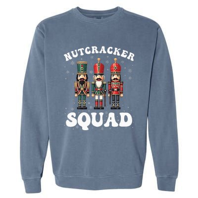 Nutcracker Squad Ballet Dance Family Christmas Holiday Garment-Dyed Sweatshirt