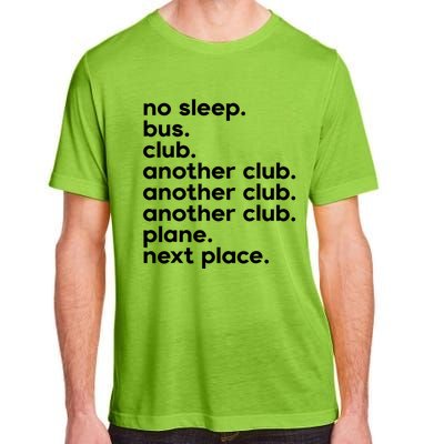 No Sleep Bus Club Another Club Plane Next Place Adult ChromaSoft Performance T-Shirt