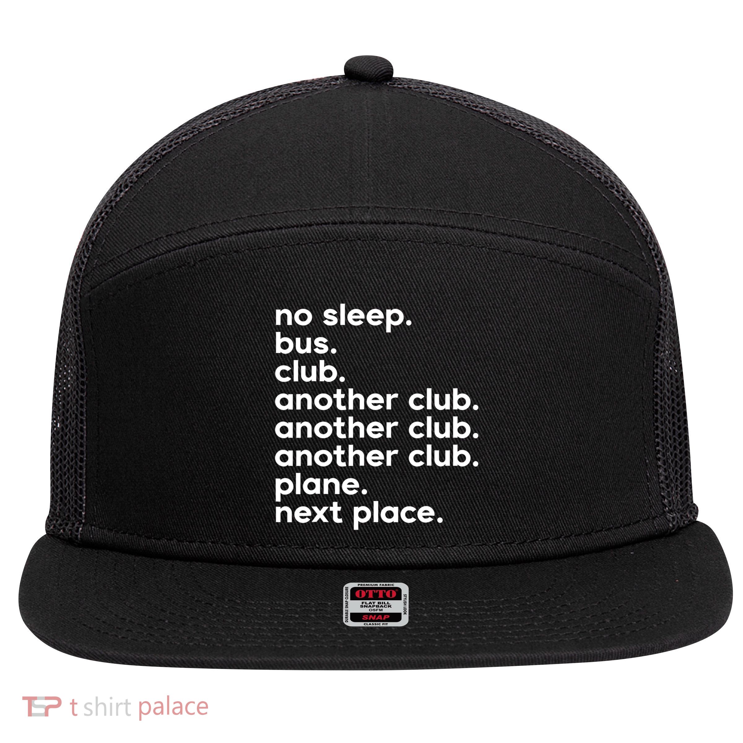 No Sleep Bus Club Another Club Plane Next Place 7 Panel Mesh Trucker Snapback Hat