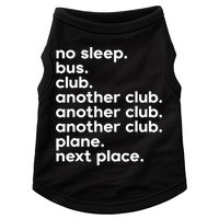 No Sleep Bus Club Another Club Plane Next Place Doggie Tank