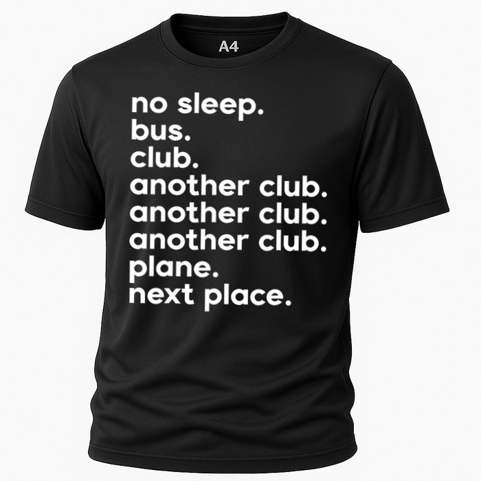 No Sleep Bus Club Another Club Plane Next Place Cooling Performance Crew T-Shirt