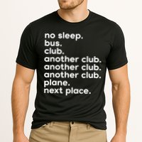 No Sleep Bus Club Another Club Plane Next Place Cooling Performance Crew T-Shirt
