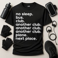 No Sleep Bus Club Another Club Plane Next Place Cooling Performance Crew T-Shirt