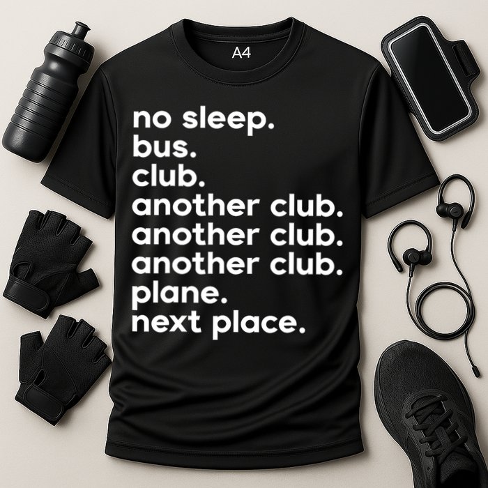 No Sleep Bus Club Another Club Plane Next Place Cooling Performance Crew T-Shirt