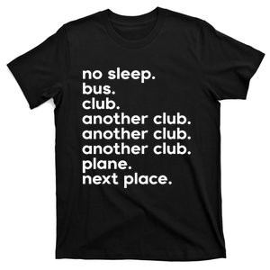 No Sleep Bus Club Another Club Plane Next Place T-Shirt