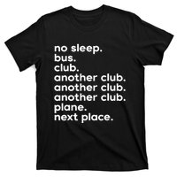 No Sleep Bus Club Another Club Plane Next Place T-Shirt