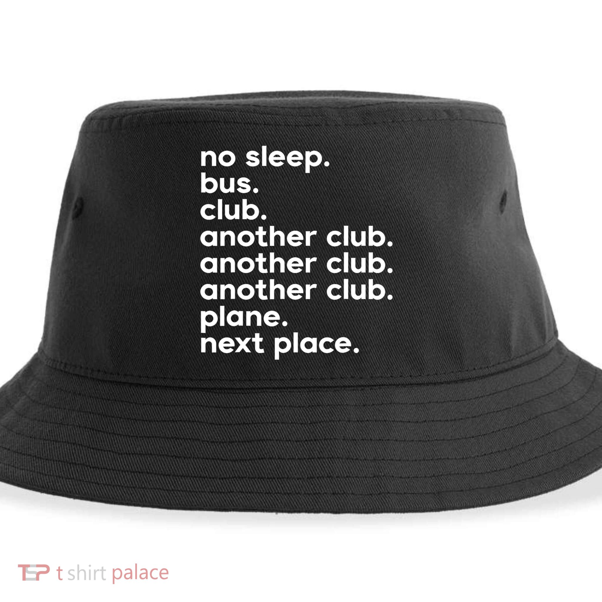 No Sleep Bus Club Another Club Plane Next Place Sustainable Bucket Hat