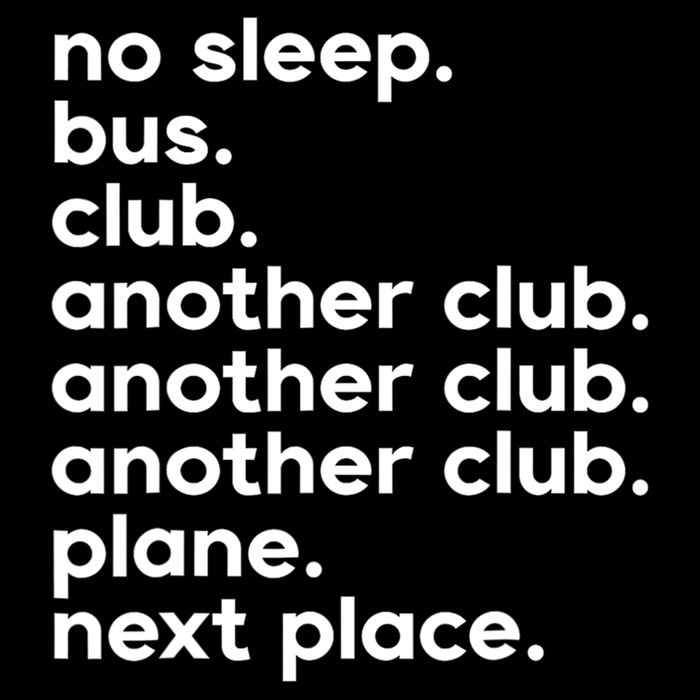 No Sleep Bus Club Another Club Plane Next Place Button