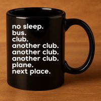 No Sleep Bus Club Another Club Plane Next Place 11oz C Handle Ceramic Mug