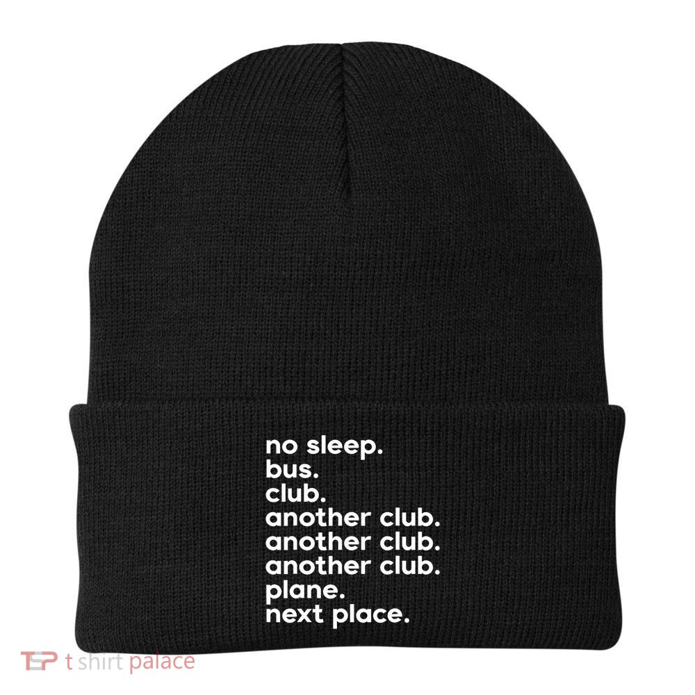 No Sleep Bus Club Another Club Plane Next Place Beanie