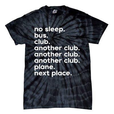 No Sleep Bus Club Another Club Plane Next Place Tie-Dye T-Shirt