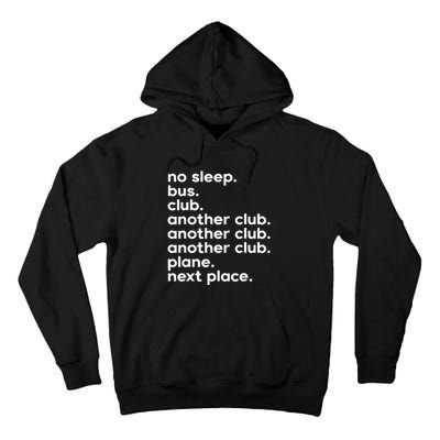 No Sleep Bus Club Another Club Plane Next Place Tall Hoodie