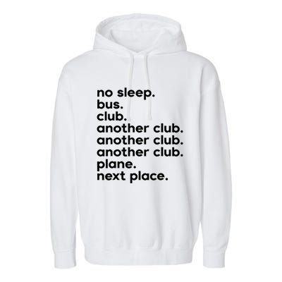 No Sleep Bus Club Another Club Plane Next Place Garment-Dyed Fleece Hoodie