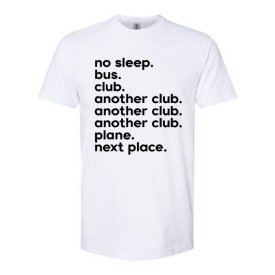 No Sleep Bus Club Another Club Plane Next Place Softstyle® CVC T-Shirt