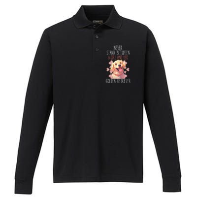 Never Stand Between A And Her Golden Retriever Dog Love Performance Long Sleeve Polo