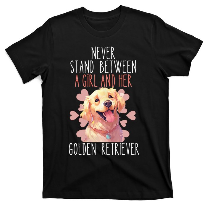 Never Stand Between A And Her Golden Retriever Dog Love T-Shirt