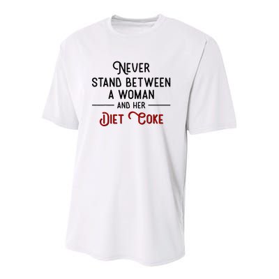 Never Stand Between A Woman And Her Diet C.O.K.E. Youth Performance Sprint T-Shirt